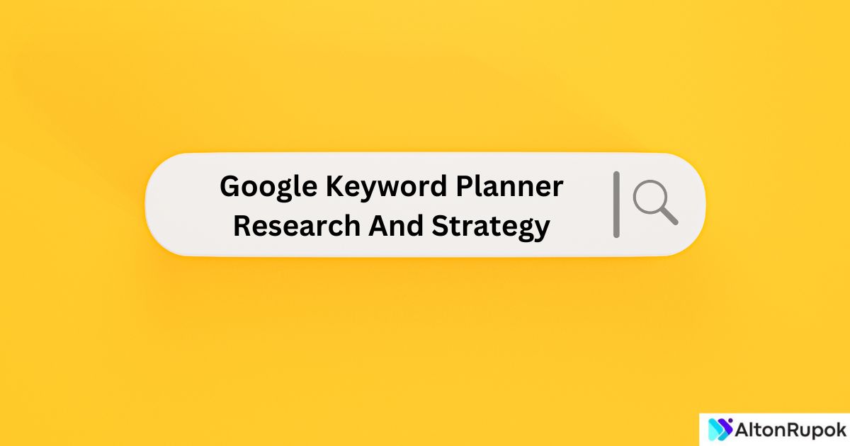 Google Keyword Planner Research And Strategy