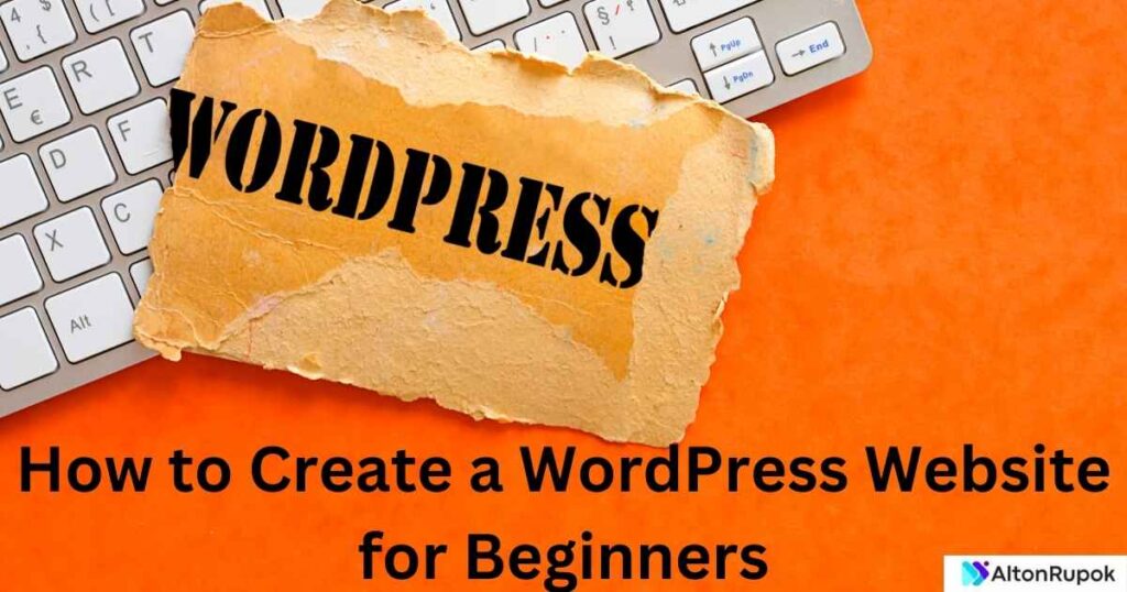 How to Create a WordPress Website for Beginners